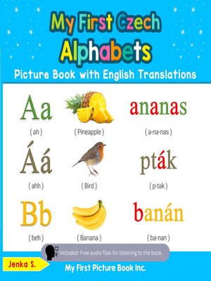 cover image of My First Czech Alphabets Picture Book with English Translations
